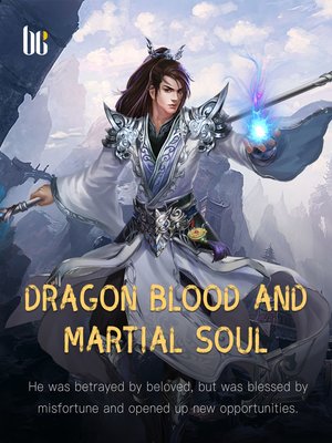cover image of Dragon Blood and Martial Soul